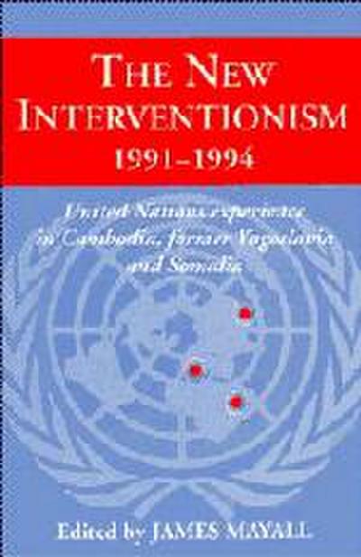 The New Interventionism, 1991 1994