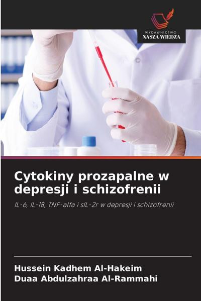 Cytokiny prozapalne w depresji i schizofrenii