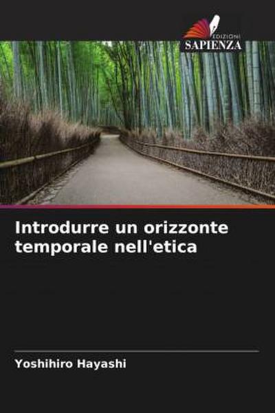 Introdurre un orizzonte temporale nell’etica