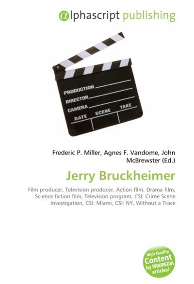 Jerry Bruckheimer - Frederic P Miller