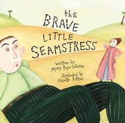 The Brave Little Seamstress