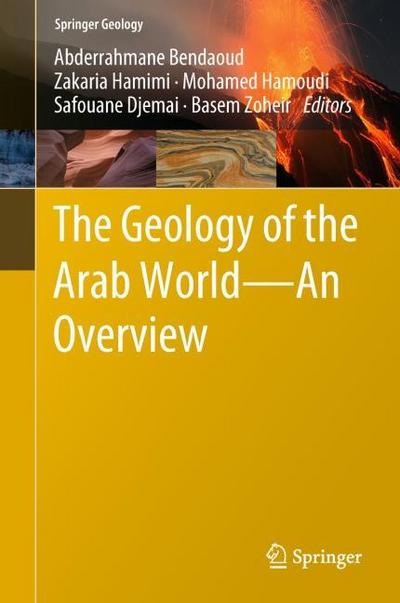 The Geology of the Arab World---An Overview