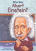 Who Was Albert Einstein?