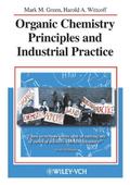 Organic Chemistry Principles and Industrial Practi