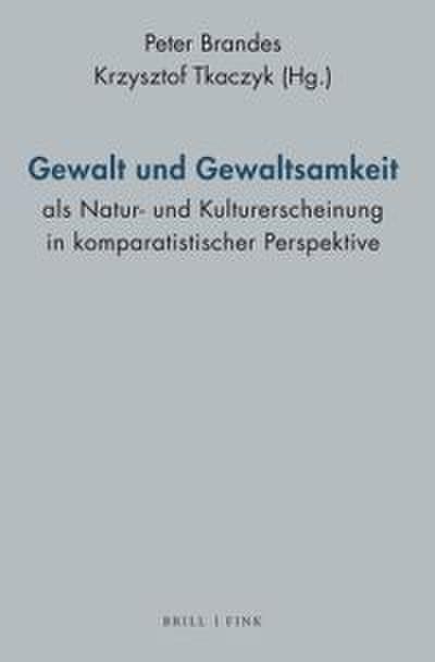 Gewalt und Gewaltsamkeit als Natur- und Kulturerscheinung in komparatistischer Perspektive