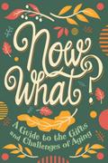Now What?
