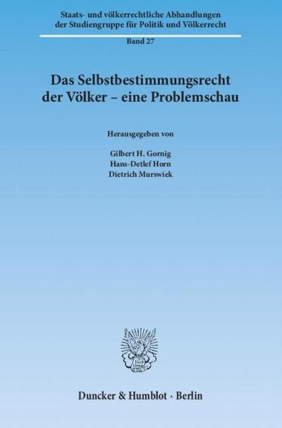 Das Selbstbestimmungsrecht der Völker - eine Problemschau