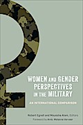 Women and Gender Perspectives in the Military