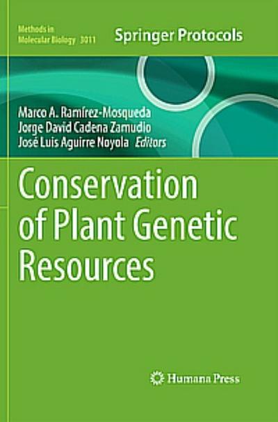 Conservation of Plant Genetic Resources