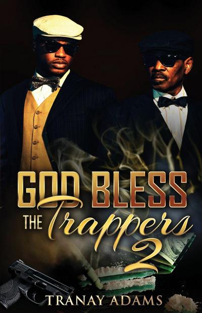 GOD BLESS THE TRAPPERS 2