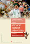 Mercancías y dones en América Latina