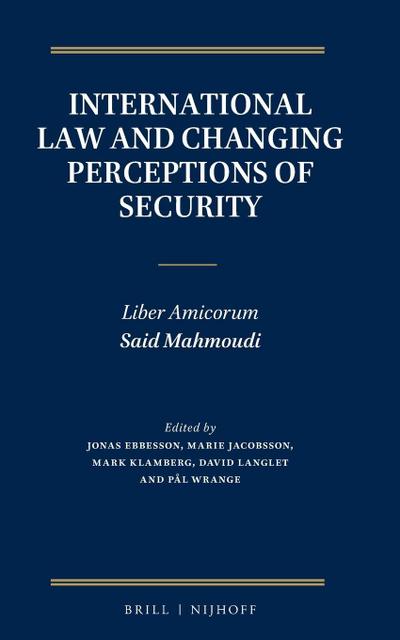 International Law and Changing Perceptions of Security