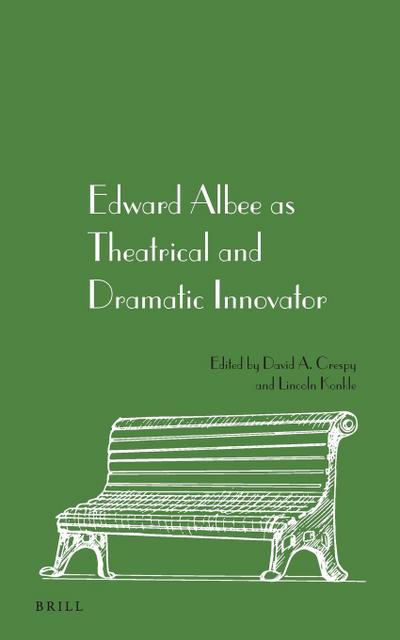 Edward Albee as Theatrical and Dramatic Innovator
