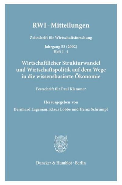 Wirtschaftlicher Strukturwandel und Wirtschaftspolitik auf dem Wege in die wissensbasierte Ökonomie