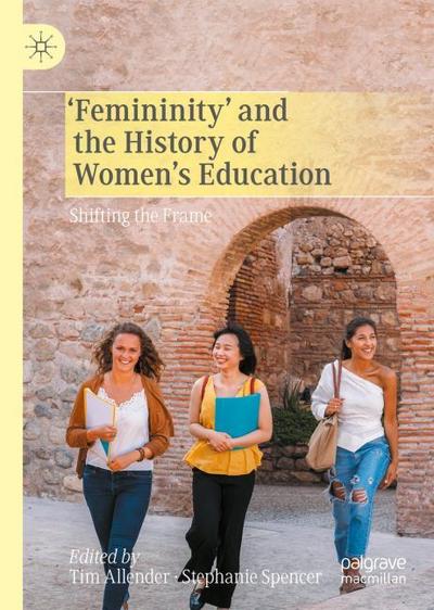 Femininity and the History of Women’s Education