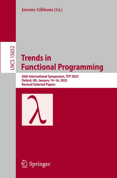 Trends in Functional Programming
