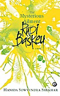 The Mysterious Ailment of Rupi Baskey