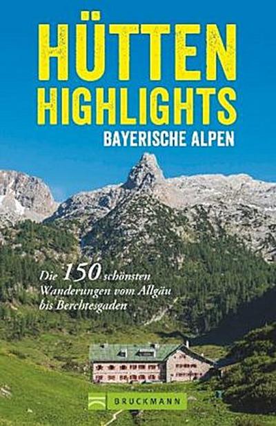 Hütten-Highlights Alpen