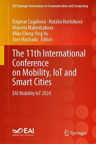 The 11th International Conference on Mobility, IoT and Smart Cities