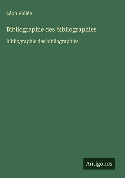 Bibliographie des bibliographies