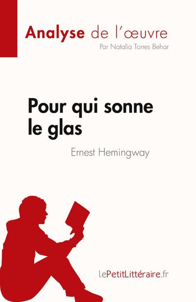 Pour qui sonne le glas de Ernest Hemingway (Analyse de l’¿uvre)