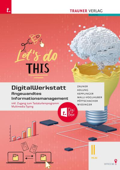 Angewandtes Informationsmanagement II HLW Office 365 + TRAUNER-DigiBox