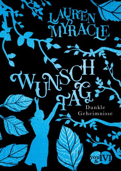 Wunschtag: Dunkle Geheimnisse