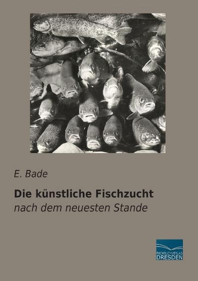 Die künstliche Fischzucht