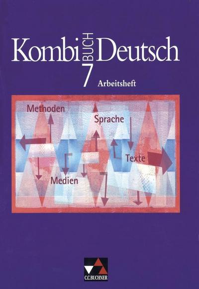 Kombi-Buch Deutsch / Arbeitsheft 7: Lese- und Sprachbuch für Gymnasien