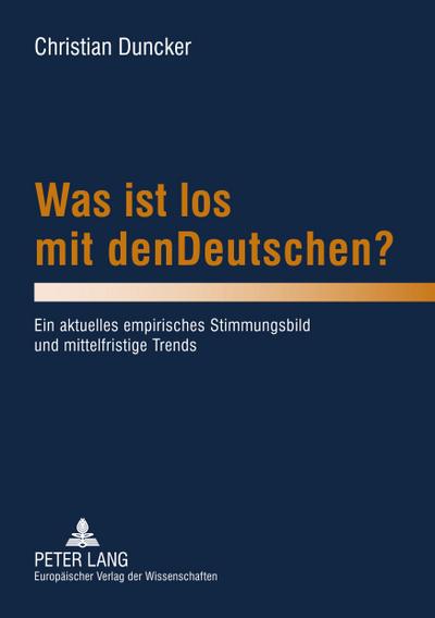 Was ist los mit den Deutschen?