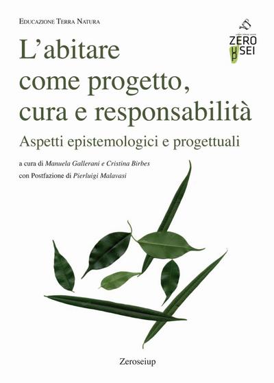 L’ abitare come progetto, cura e responsabilità. Aspetti epistemologici e progettuali