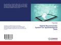 Hybrid Recommender System For Spatiotemporal Data