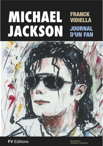 Michael Jackson, le journal d’un fan - Illustre