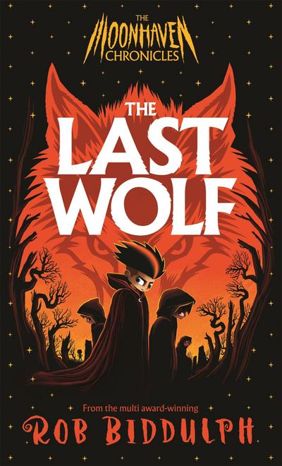 The Moonhaven Chronicles: The Last Wolf