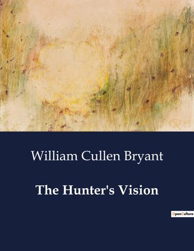 The Hunter’s Vision