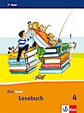 Das Auer Lesebuch. Schülerbuch. 4. Schuljahr. Ausgabe für Bayern - Neubearbeitung 2014
