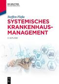 Systemisches Krankenhausmanagement