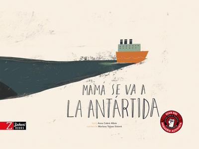 Mamá se va a la Antártida