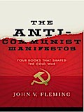 The Anti-Communist Manifestos