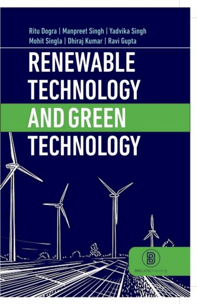 Renewable Energy and Green Technology (A Textbook for Agricultural Engineering and Agriculture Students)
