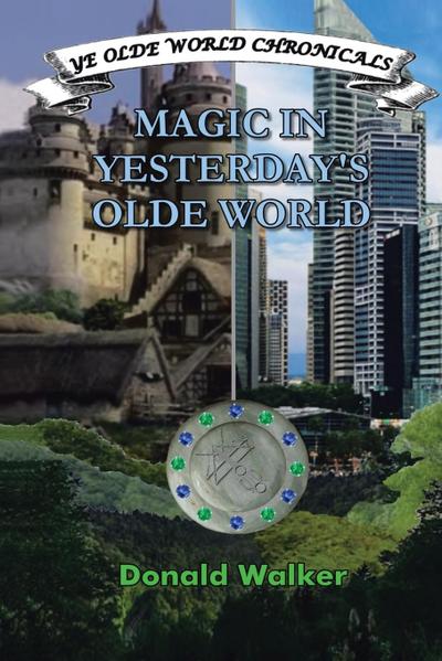 MAGIC IN YESTERDAY’S OLDE WORLD