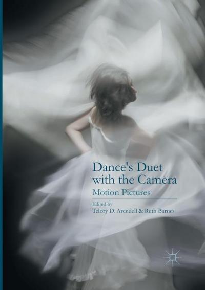 Dance’s Duet with the Camera