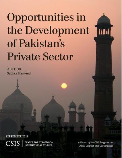 Opportunities in the Development of Pakistan’s Private Sector