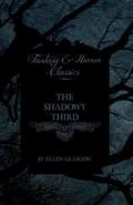 The Shadowy Third (Fantasy and Horror Classics)