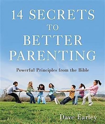 14 Secrets to Better Parenting