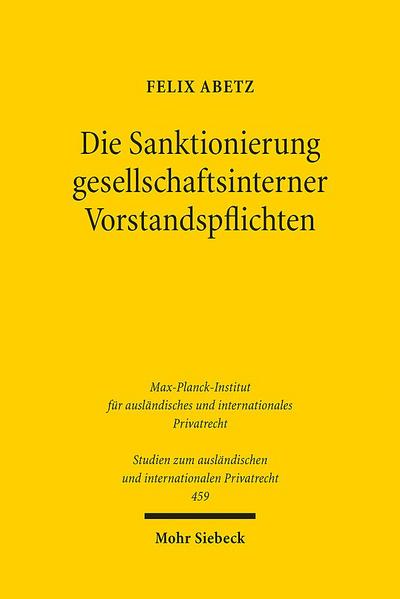 Die Sanktionierung gesellschaftsinterner Vorstandspflichten