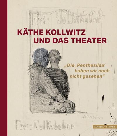 Käthe Kollwitz und das Theater