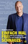 Einfach mal frei Schnauze