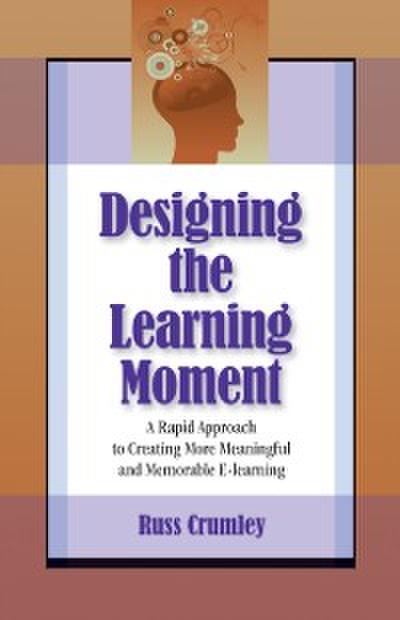 Designing The Learning Moment