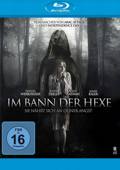 Im Bann der Hexe - Sie nährt sich an deiner Angst